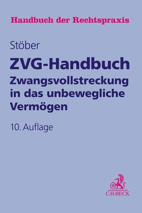 ZVG-Handbuch - Kai Achenbach, Matthias Becker, Michael Drasdo, Heiko Gojowczyk, Ulrich Keller, Bernd Kiderlen, Matthias Nicht, Kurt Stöber