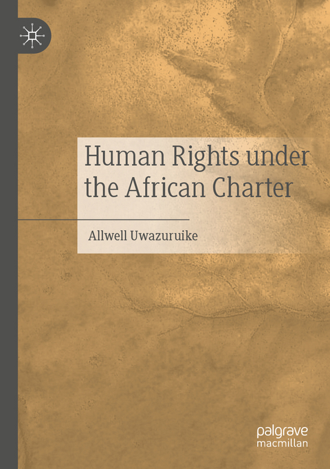 Human Rights under the African Charter - Allwell Uwazuruike
