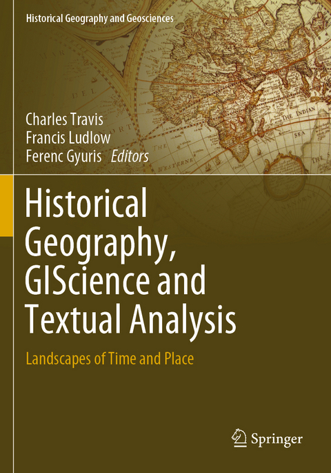 Historical Geography, GIScience and Textual Analysis - 