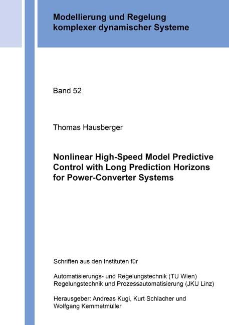 Nonlinear High-Speed Model Predictive Control with Long Prediction Horizons for Power-Converter Systems - Thomas Hausberger