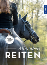 Alles übers Reiten - Amler, Ulrike