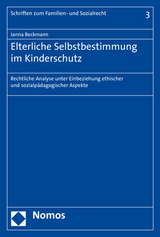 Elterliche Selbstbestimmung im Kinderschutz - Janna Beckmann