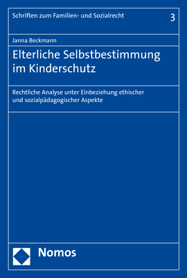 Elterliche Selbstbestimmung im Kinderschutz - Janna Beckmann