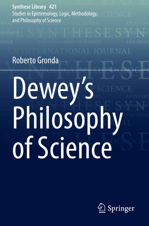 Dewey's Philosophy of Science - Roberto Gronda