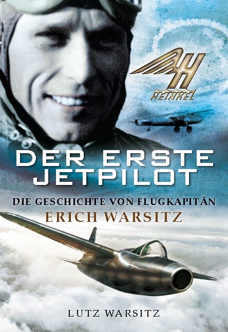 Der erste Jetpilot - Lutz Warsitz