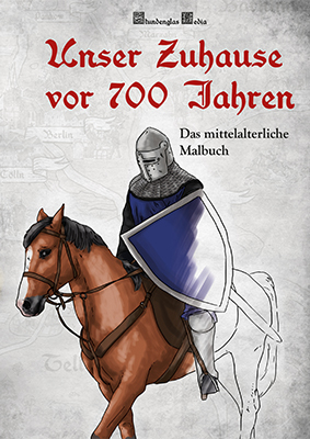 Unser Zuhause vor 700 Jahren - Frank Berliner