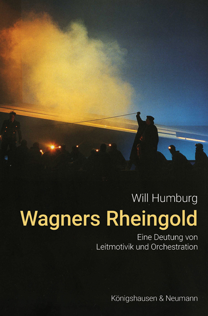 Wagners Rheingold - Will Humburg