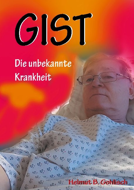 GIST - Helmut B. Gohlisch