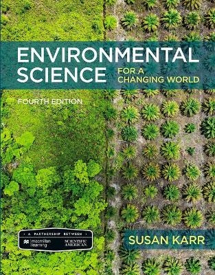 Scientific American Environmental Science for a Changing World - Susan Karr, Jeneen Interlandi, Anne Houtman