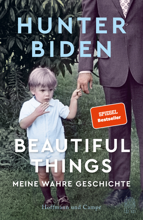 Beautiful Things Von Hunter Biden Isbn 978 3 455 01188 3 Buch