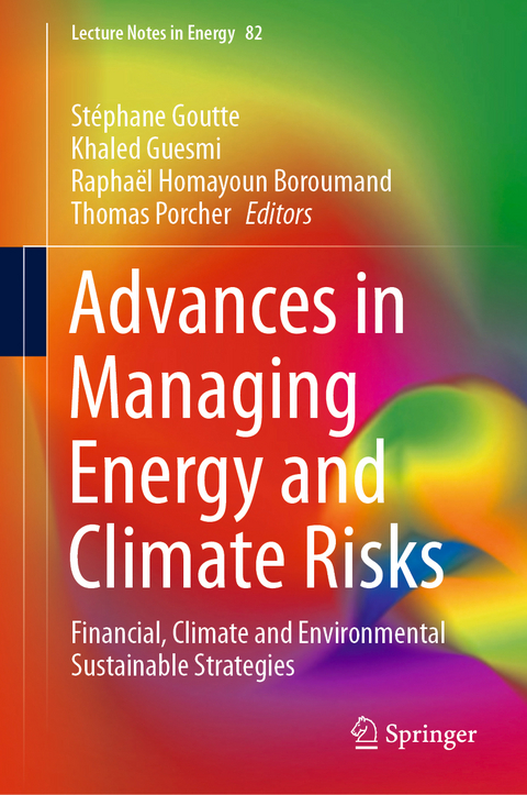 Advances in Managing Energy and Climate Risks - 