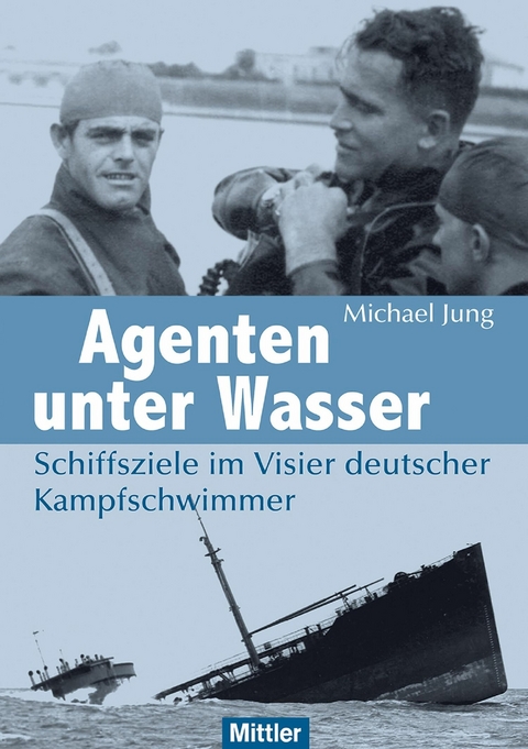 Agenten unter Wasser - Michael Jung