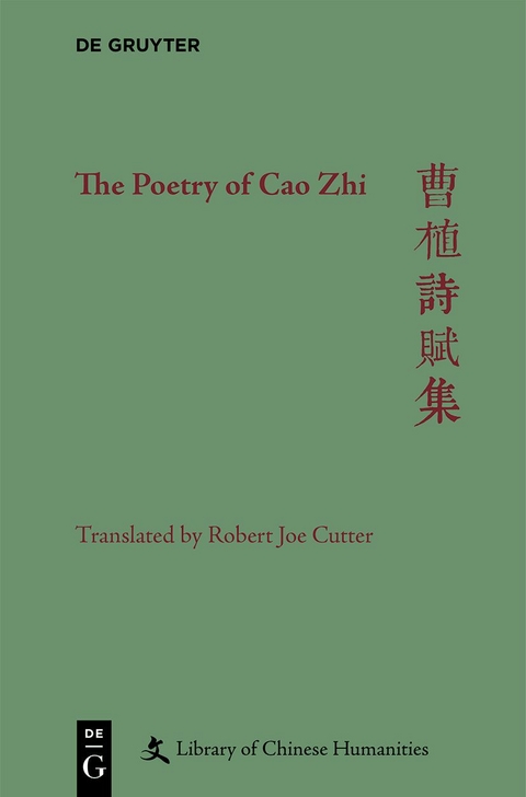 The Poetry of Cao Zhi - Robert Joe Cutter