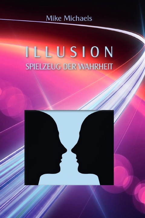 Illusion Spielzeug der Wahrheit - Mike Michaels