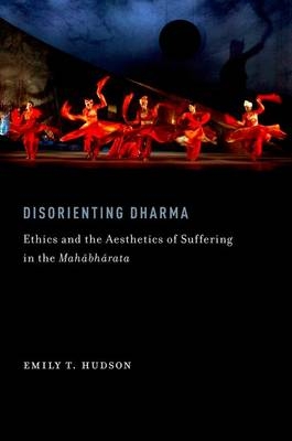 Disorienting Dharma -  Emily T. Hudson