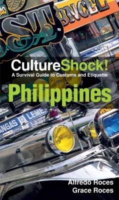 CultureShock! Philippines -  Alfredo Roces &  Grace Roces
