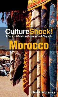 CultureShock! Morocco -  Orin Hargraves