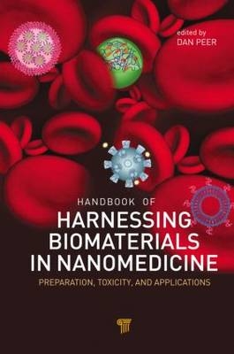 Handbook of Harnessing Biomaterials in Nanomedicine - 