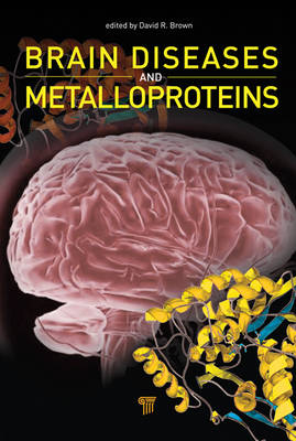 Brain Diseases and Metalloproteins - 