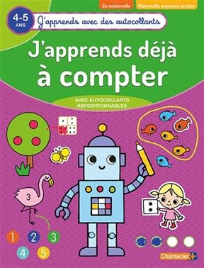 J'apprends déjà à compter : 4-5 ans, 2e maternelle, maternelle moyenne section