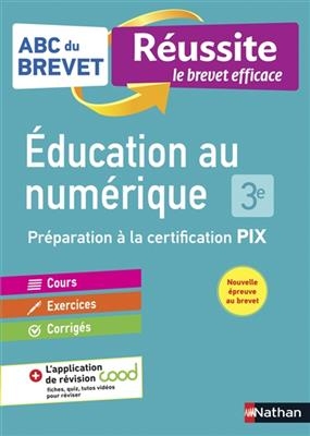 Education au numérique, 3e : préparation à la certification PIX