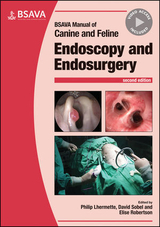 BSAVA Manual of Canine and Feline Endoscopy and Endosurgery - Lhermette, Philip; Sobel, David; Robertson, Elise