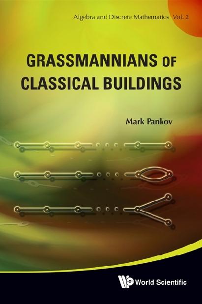 Grassmannians Of Classical Buildings - Mark Pankov