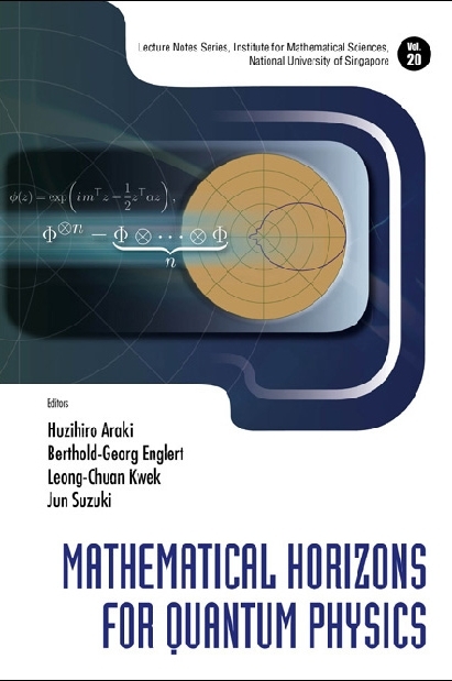 Mathematical Horizons For Quantum Physics - 