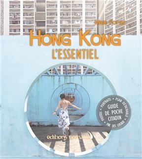 HONG KONG L ESSENTIEL -  POTTIEZ MARIE