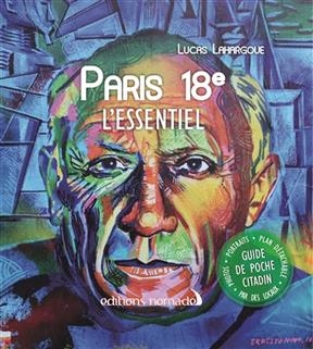 PARIS 18E L ESSENTIEL -  Lucas Lahargoue