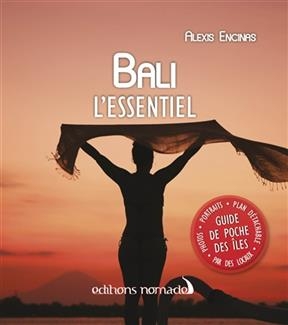 BALI L ESSENTIEL -  ENCINAS ALEXIS