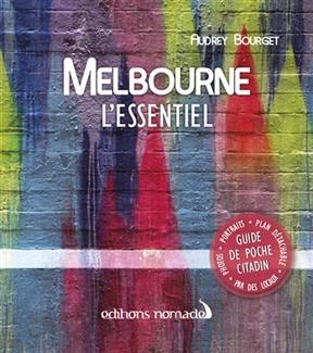 MELBOURNE L ESSENTIEL + PLAN -  BOURGET AUDREY