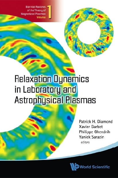 Relaxation Dynamics In Laboratory And Astrophysical Plasmas - 