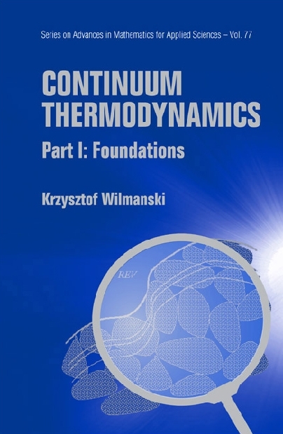 Continuum Thermodynamics - Part I: Foundations - Krzysztof Wilmanski