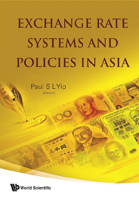 Exchange Rate Systems And Policies In Asia - 