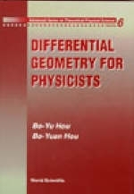 Differential Geometry For Physicists -  Hou Bo-yu Hou,  Hou Bo-yuan Hou