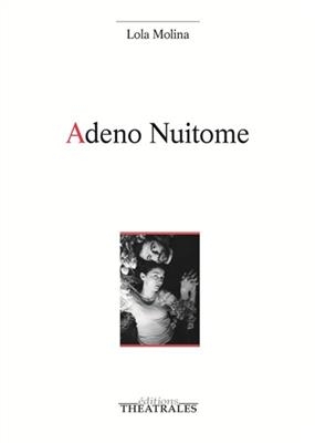 Adeno nuitome - Lola Molina