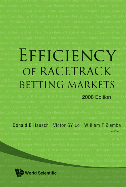 Efficiency Of Racetrack Betting Markets (2008 Edition) - 