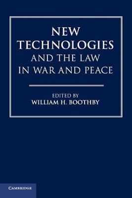 New Technologies and the Law in War and Peace - 