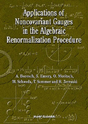 APPLN OF NONCOVARIANT GAUGES IN THE.... - Alexander Boresch, O Moritsch, M Schweda