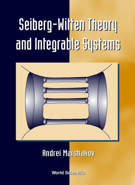 SEIBERG-WITTEN THEORY & INTEGRABLE SYS - Andrei Marshakov