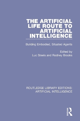 The Artificial Life Route to Artificial Intelligence - 