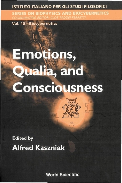 EMOTIONS, QUALIA, & CONSCIOUSNESS  (V10) - 