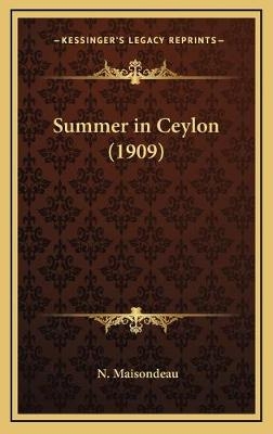 Summer in Ceylon (1909) - N Maisondeau