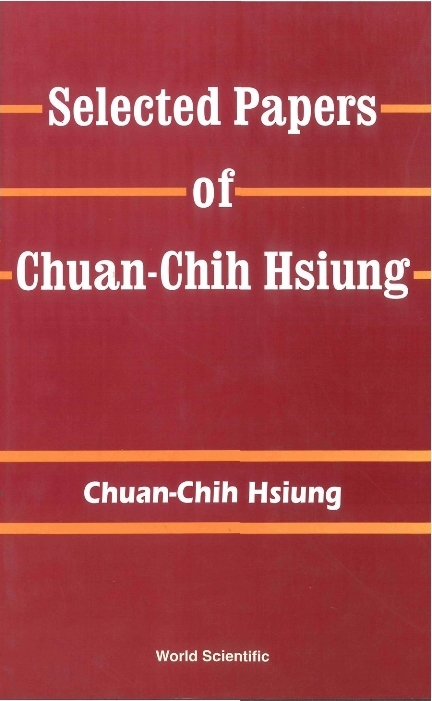 SELECTED PAPERS OF CHUAN-CHIH HSIUNG - 