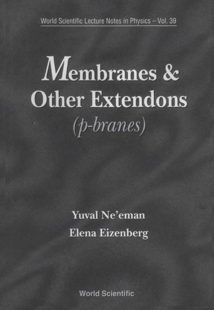 MEMBRANES & OTHER EXTENDONS        (V39) - Elena Eizenberg, Yuval Ne'eman