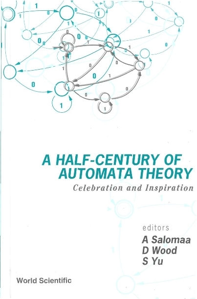 HALF-CENTURY OF AUTOMATA THEORY,A - 