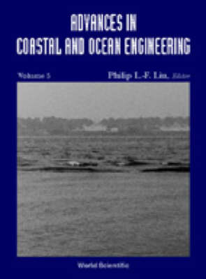 ADVANCES IN COASTAL & OCEAN ENGRG   (V5) - 