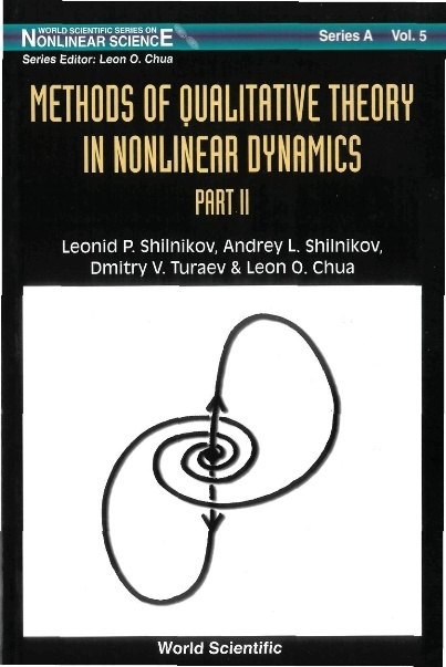 METHODS OF QUALITATIVE THEORY..(PII)(V5) - Leon O Chua, Leonid P Shilnikov, Andrey L Shilnikov