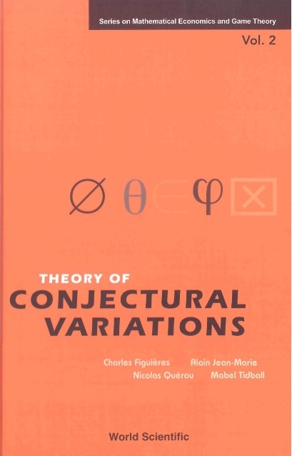 Theory Of Conjectural Variations - Charles Figuieres, Alain Jean-Marie, Nicolas Querou